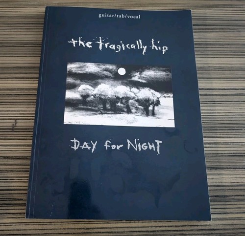 The tragically hip - -, for